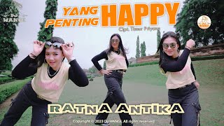 Download lagu Dj Yang Penting Happy - Ratna Antika mp3