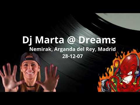 Dj Marta @ Dreams (Nemirak, Arganda del Rey, Madrid, 28-12-07)