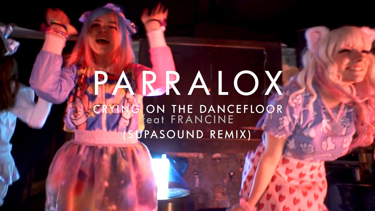 Parralox - Crying on the Dancefloor feat Francine (Supasound Remix) (Music Video)