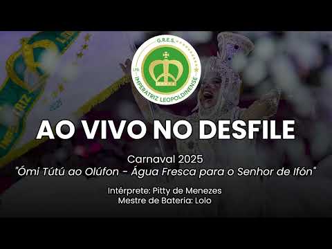 Imperatriz 2025 | Áudio ao vivo do Desfile | Samba ao vivo - #DesfileRJ25