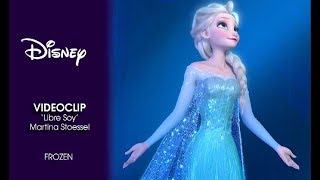 Frozen, el reino del hielo | Videoclip &#39;Libre soy&#39; con Martina Stoessel | Disney Oficial