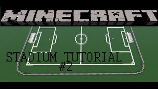 Minecraft Stadium Tutorial #2