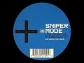 Sniper Mode - Bulletproof
