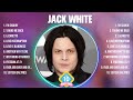 Jack White Top Of The Music Hits 2024 Most Popular Hits Playlist