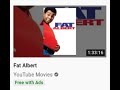 Fat Albert On Youtube Movies Free With Ads