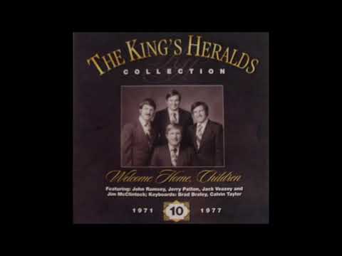 "Welcome Home,Children" - The King's Heralds Collection 10 (1971 - 1977)