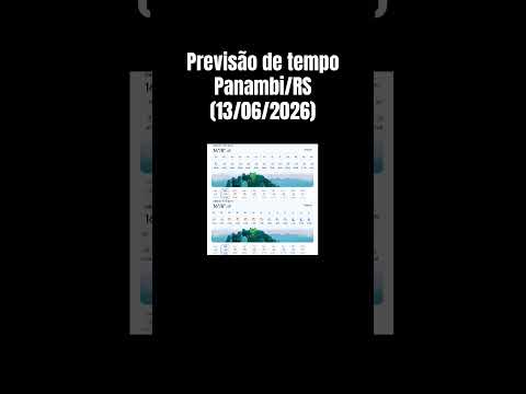 Previsão do tempo Panambi/RS(13/06/2026)