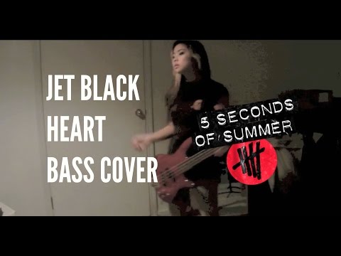 Jet Black Heart Bass Cover - 5 Seconds of Summer
