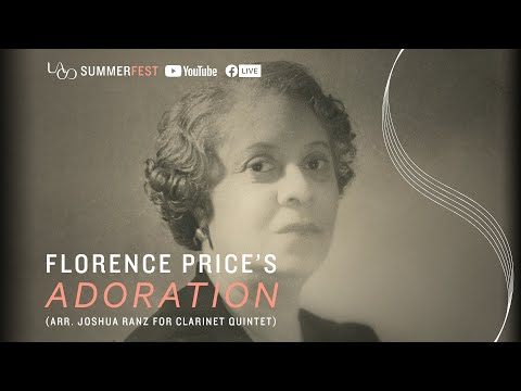Florence Price: "Adoration" ⁠— Joshua Ranz, Principal Clarinet ⁠— LACO SummerFest — #MUSICIANDROP