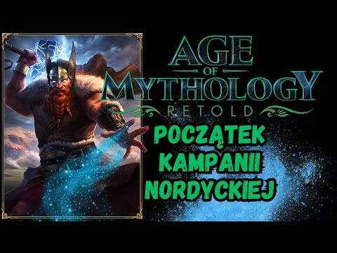 Kampania Nordycka czas start! | Age of Mythology: Retold #9 POZIOM TYTANICZNY!