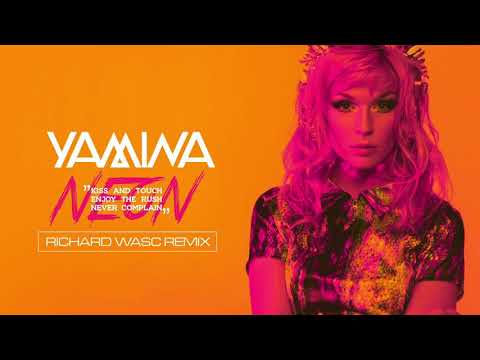 Yamina - Neon (Richard Wasc Remix)