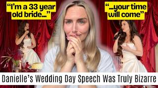 Danielle Walter's Wedding Speech Took A Seriously Bizarre Turn (she feels sorry for us!)