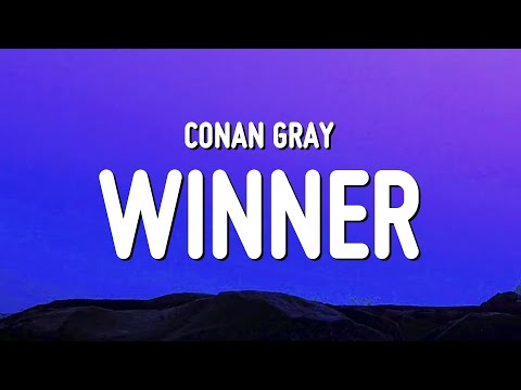 Conan Gray - Winner (Lyrics)