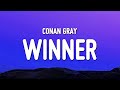 Conan Gray - Winner (Lyrics)