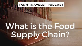 Understanding the Food Supply Chain