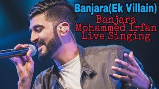 Download lagu Mohammed Irfan Live Singing | Banjara (Ek Villain) | Live concert mp3