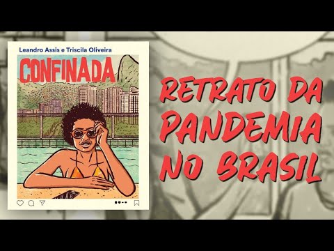 CONFINADA | HQ QUE SURGIU NO INSTAGRAM RETRATA A PANDEMIA NO BRASIL | Revista Bula