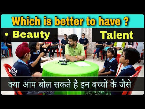 Which is Better to have Beauty or Talent English Speaking Practice English Conversation Practice