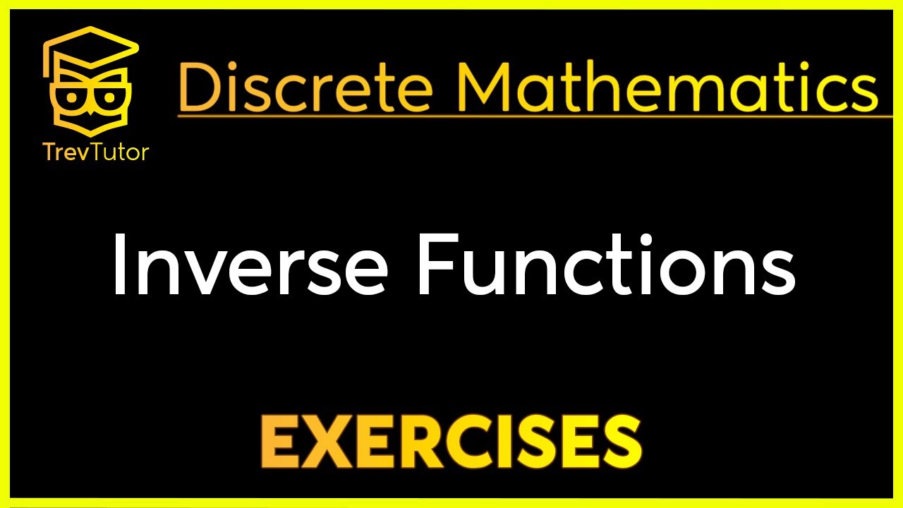 [Discrete Mathematics] Inverse Function Examples