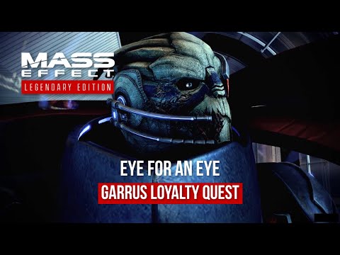 Mass Effect 2 Legendary Edition: Garrus: Eye Fore An Eye (Paragon & Renegade)
