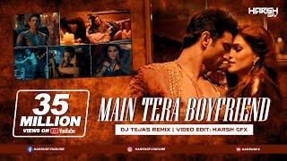 Raabta | Main Tera Boyfriend | DJ Tejas | Remix | Harsh GFX | Arijit Singh | Neha Kakkar | 2017