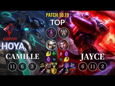 GRF Hoya Camille vs Jayce Top - KR Patch 10.19