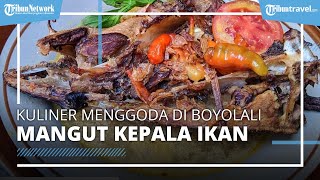 Kuliner Menggoda Selera di Boyolali, Mangut Kepala Ikan Manyung Cocok untuk Makan Siang