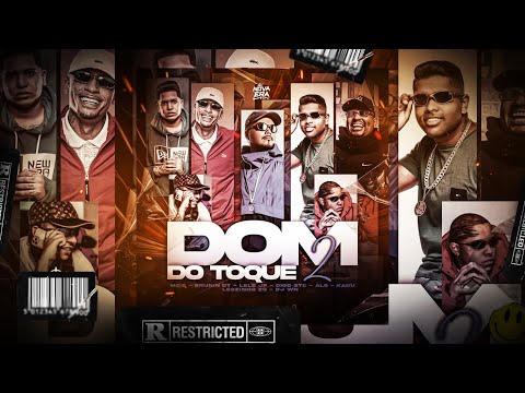 "Dom do Toque 2" - MC's Alê, Kadu, Lele JP, Leozinho ZS, Digo STC, Brunim DT (DJ WN