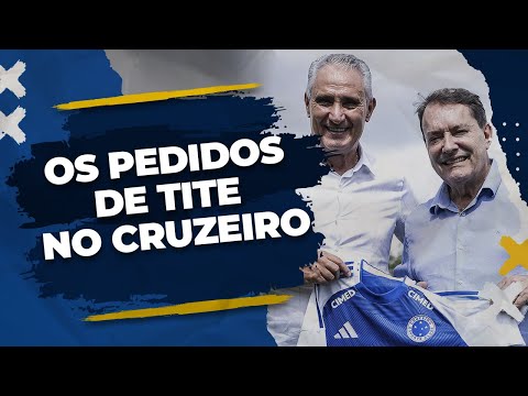 Tite's requests at Cruzeiro - God forbid!