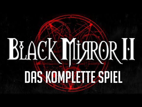 Black Mirror 2 • Gameplay Deutsch (Full Game) Longplay Point and Click