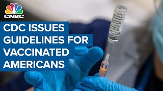 CDC issues new guidelines for vaccinated Americans