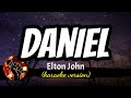 DANIEL - ELTON JOHN (karaoke version)
