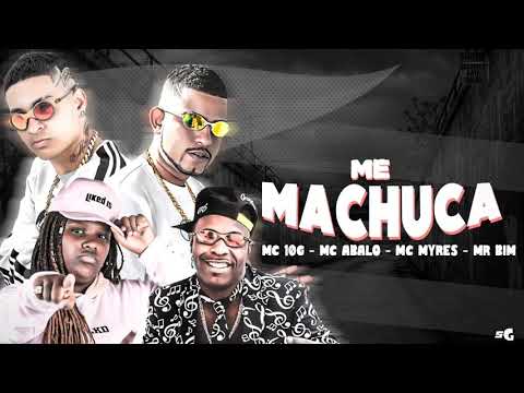 MC ABALO, 10G, MC MYRES E MR BIM - ME MACHUCA