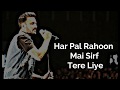 Tere Liye Lyrics Tere Liye Atif Aslam New Song Tere Liye Whatsapp Status Namaste England