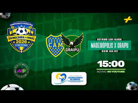 MADEIRÓPOLIS x GRAIPU | CAMPEONATO MUNICIPAL DIVINOLÂNDIA DE MINAS | #futebolaovivo