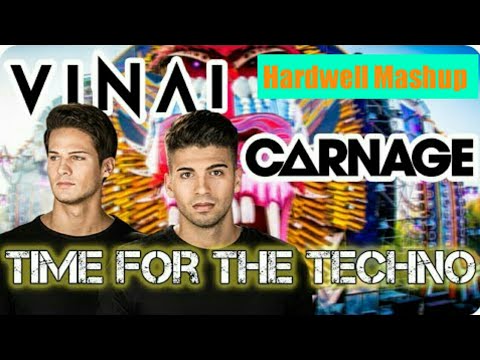 Vinai & Carnage - Time For The techno / Persuit Of  Happiness ( Hardwell Mashup ) Roysher Edit