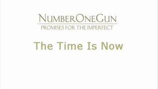 Number One Gun - The Time Is Now