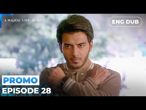A Magical Love Story 【PREVIEW】Episode 28 | Indian Drama | Dubbed in English #MEP28