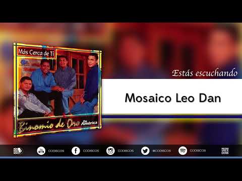 Mosaico Leo Dan, Binomio De Oro De América - Audio
