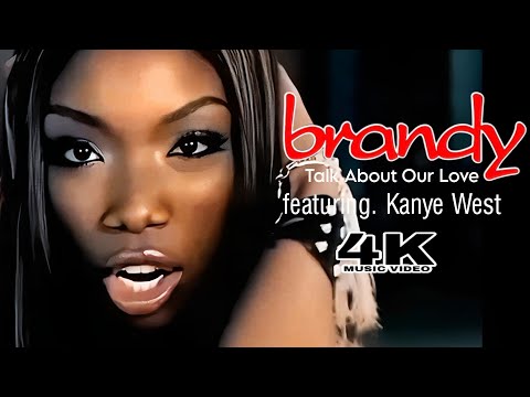 [4K] Brandy - Talk About Our Love (Music Video) ft. Kanye West