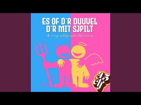 Es of d'r duuvel d'r mit sjpilt