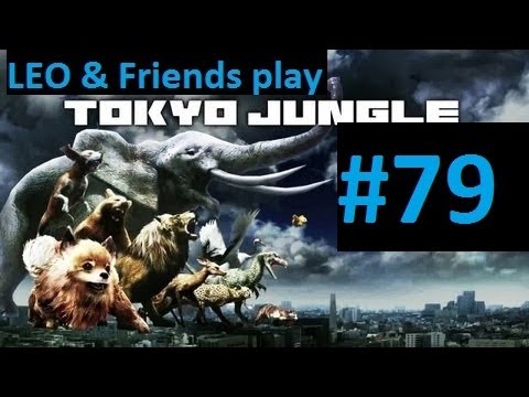 LEO & Friends play Tokyo Jungle - Part 79 - Keira Knightly stupid face