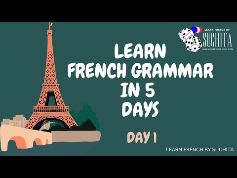 Learn French Grammar In 5 Days | French Grammar Basics (Day 1) | By Suchita Gupta | +91-8920060461