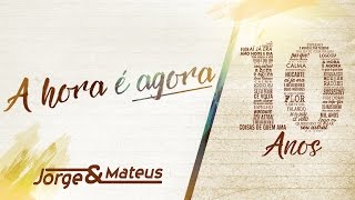Download A Hora É Agora Jorge & Mateus