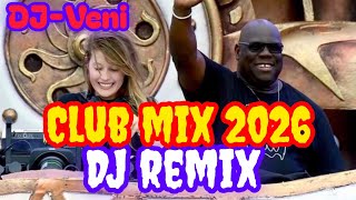 Download lagu DJ Music mix 2026, Party Club Dance,Edm Remixes popular songs, DJ-Veni  mp3