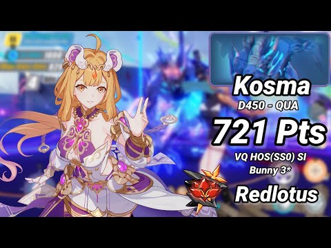 Redlotus D450: Kosma (QUA) 721 Pts - VQ HOS(SS0) SI Bunny 3* | Honkai 6.8
