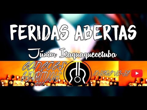 Feridas Abertas - Júnior de Itaquá