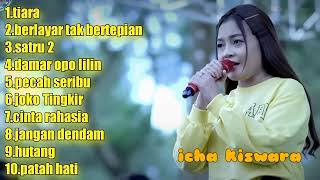 Download lagu icha kiswara BERLAYAR TAK BERTEPIAN, TIARA, SATRU 2 mp3