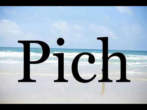 How To Pronounce Pich🌈🌈🌈🌈🌈🌈Pronunciation Of Pich