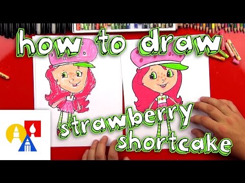 How To Draw Strawberry Shortcake